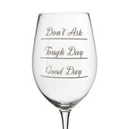 Set of 2 Do Not Ask Large Wine Glasses | Verity