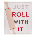Just Roll with It | Wall Plaque