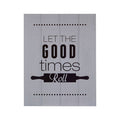 Let the Good Times Roll Wall Plaque | Pun and Games