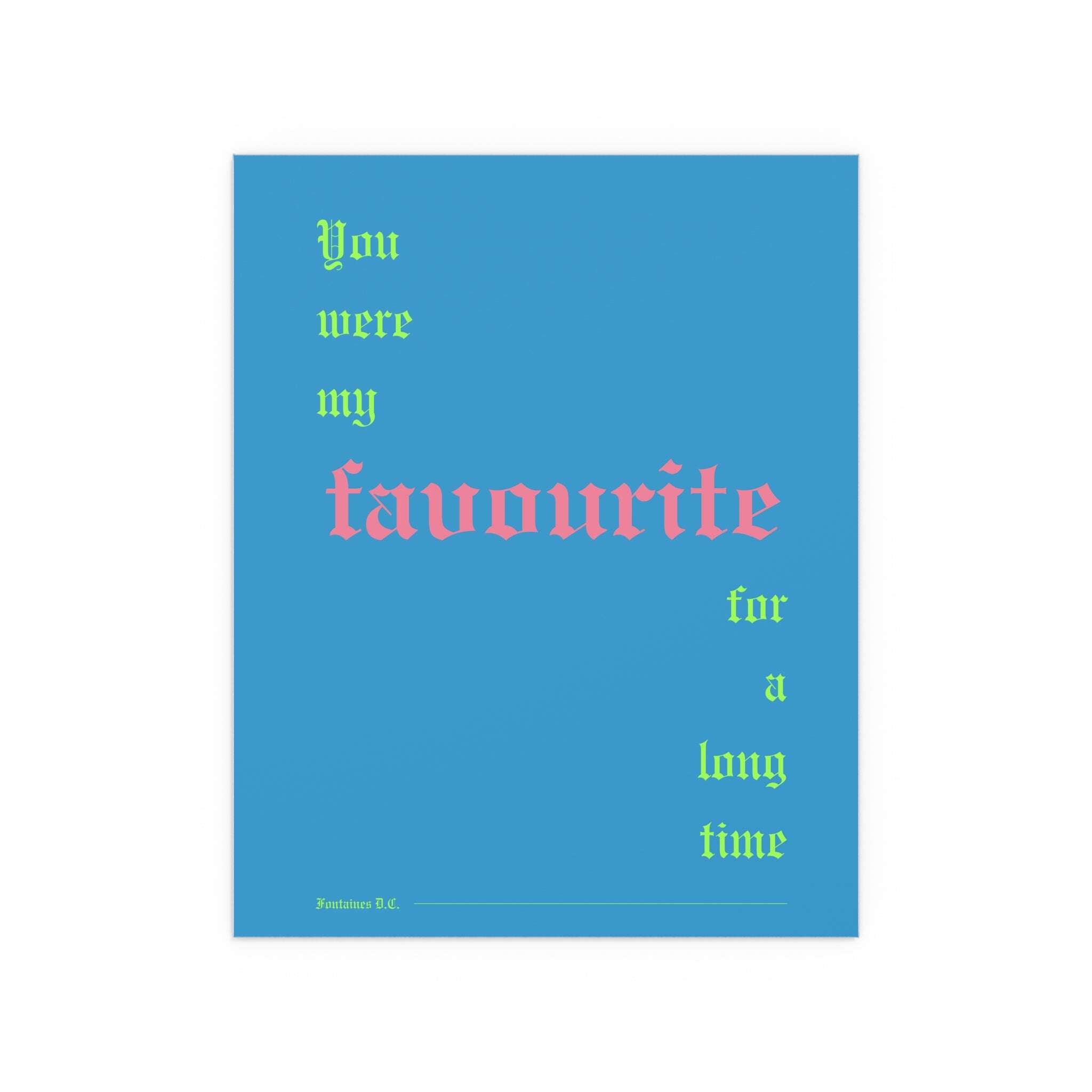 Fontaines DC - Favourite Poster (Romance Blue)