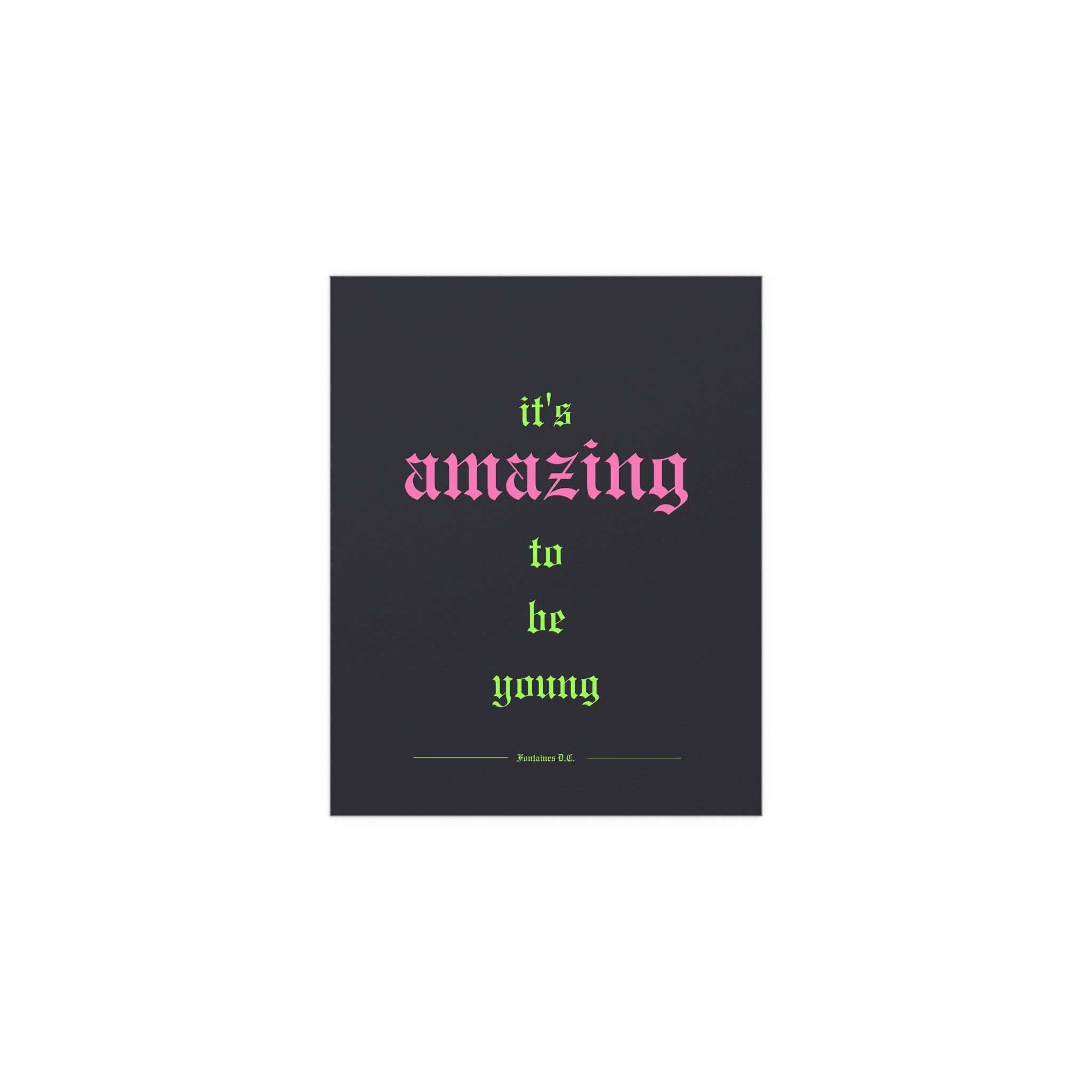 Fontaines DC - It's Amazing To Be Young (Black + Green + Pink)