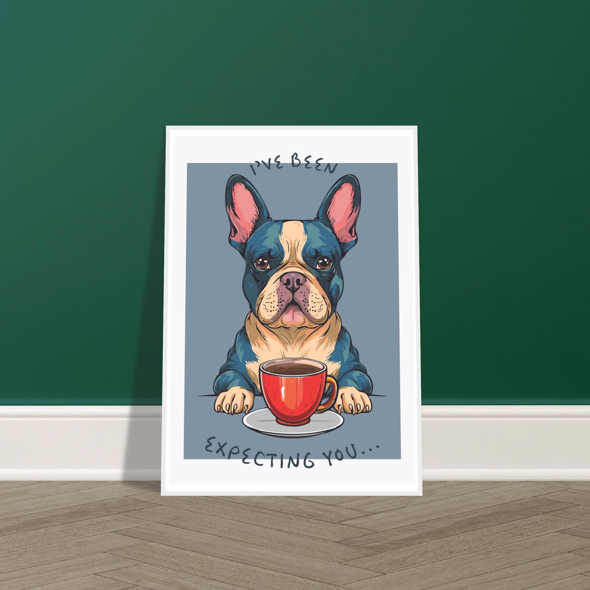 'I've Been Expecting You' (Dog) - Premium Matte Paper Wooden Framed Poster