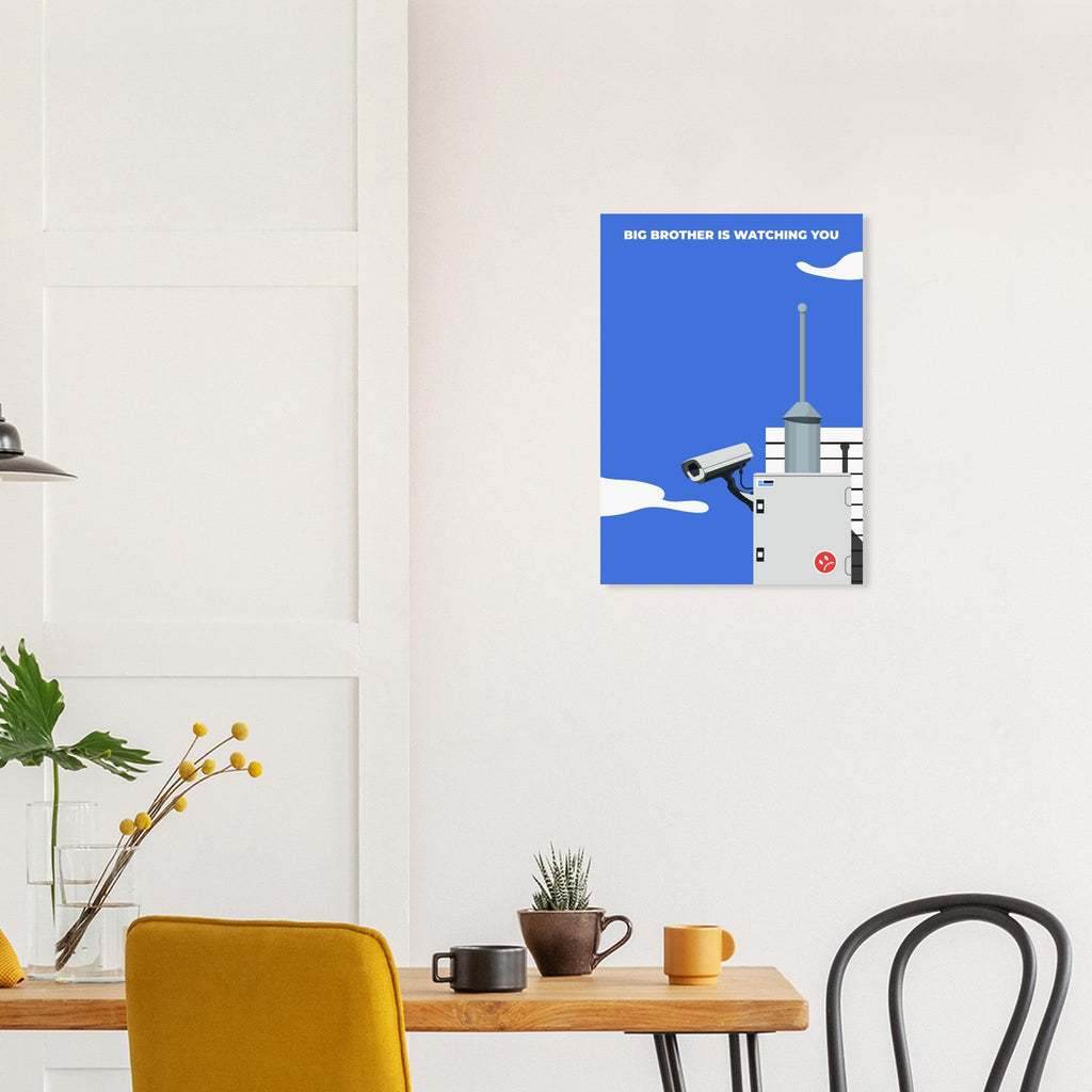'Big Brother Is Watching You' - Premium Matte Paper Poster