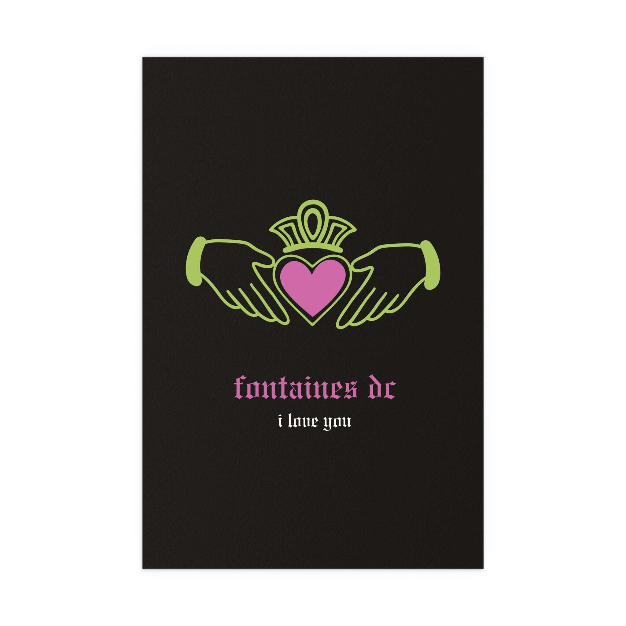 Fontaines DC - I Love You - Irish Claddagh (Black + Green + Pink)