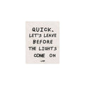 Arctic Monkeys - Leave Before the Lights Come On