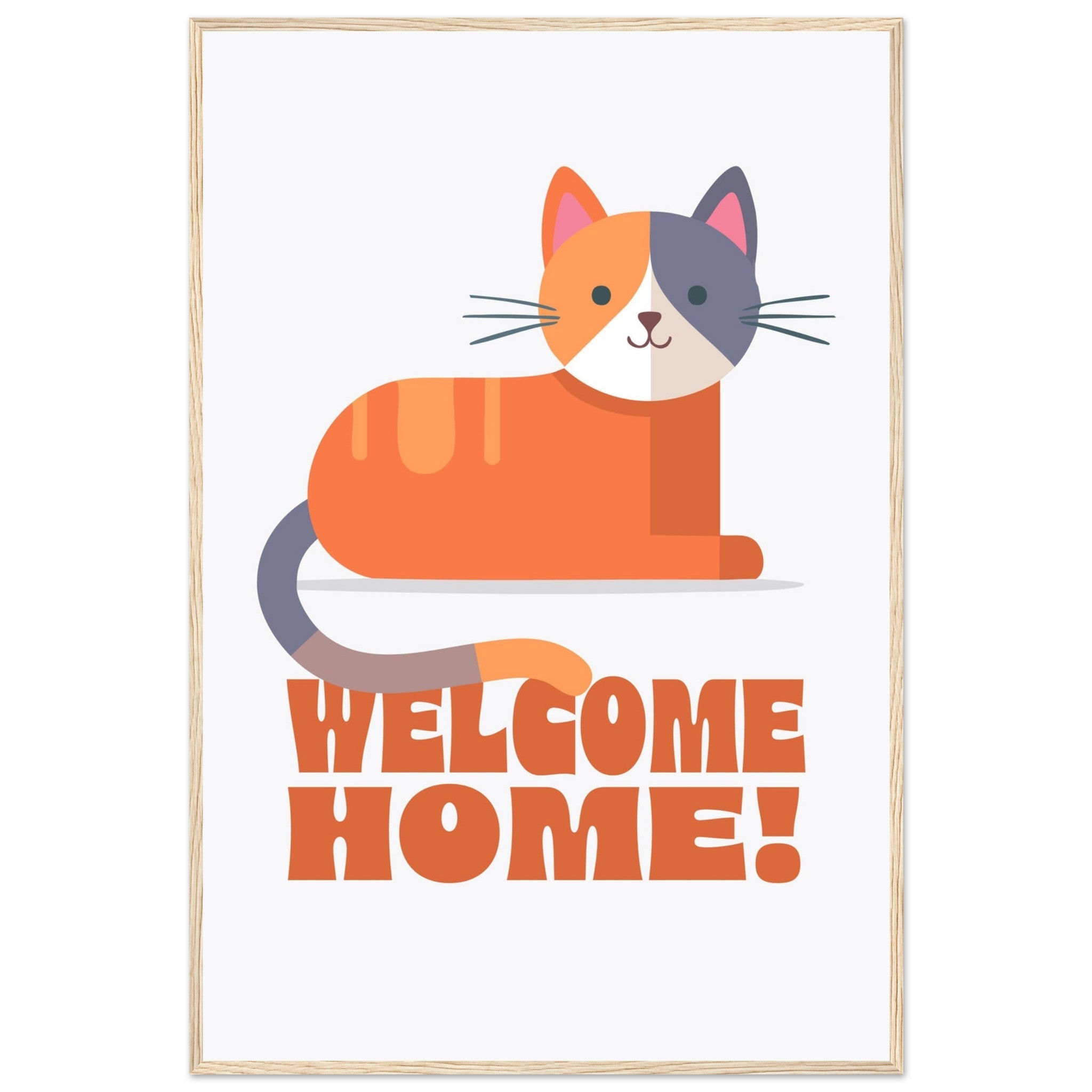 'Welcome Home!' (Cat) - Premium Matte Paper Wooden Framed Poster