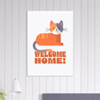 'Welcome Home!' (Cat) - Premium Matte Paper Wooden Framed Poster