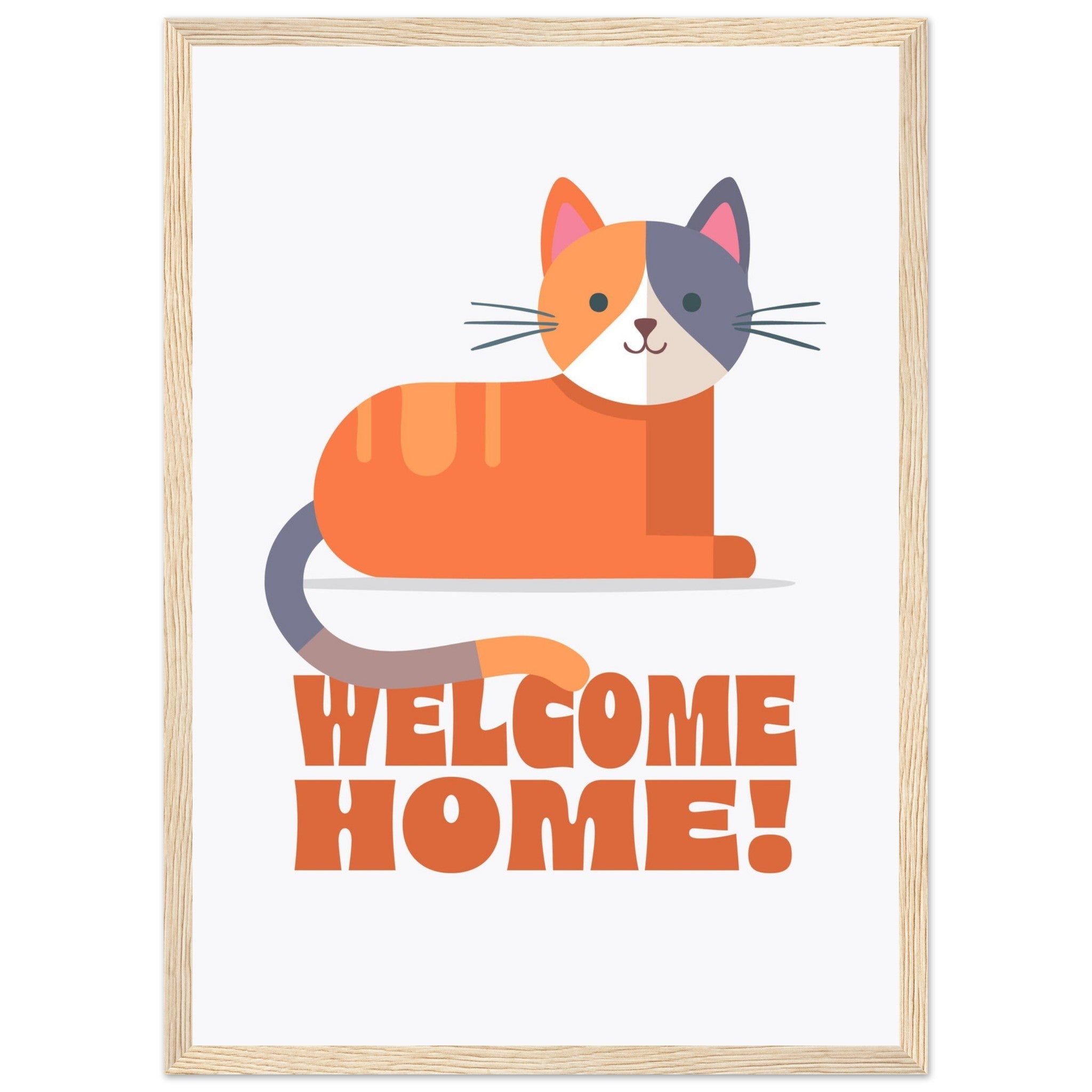 'Welcome Home!' (Cat) - Premium Matte Paper Wooden Framed Poster