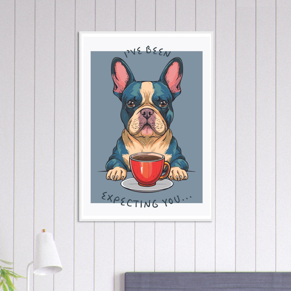 'I've Been Expecting You' (Dog) - Premium Matte Paper Wooden Framed Poster