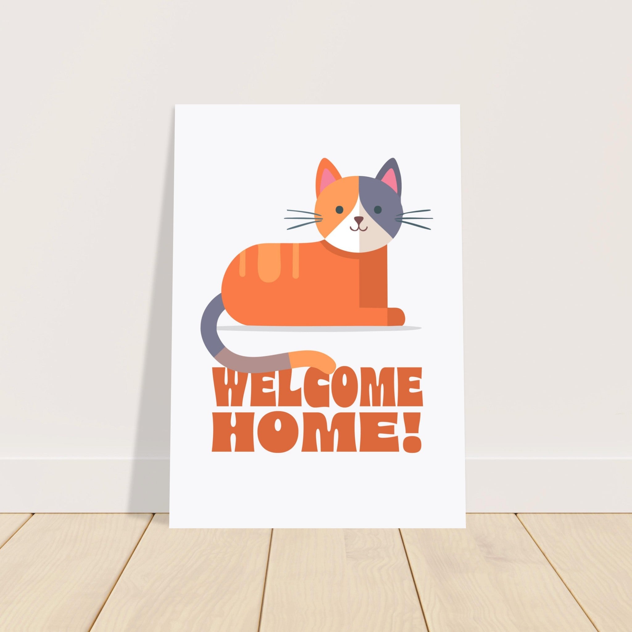 'Welcome Home!' (Cat) - Premium Matte Paper Poster