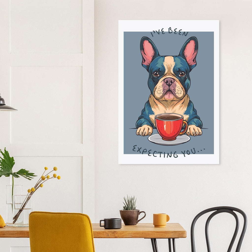 'I've Been Expecting You' (Dog) - Premium Matte Paper Poster