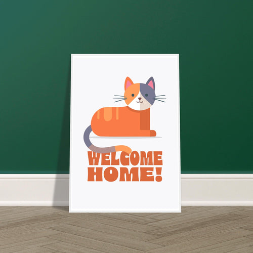'Welcome Home!' (Cat) - Premium Matte Paper Wooden Framed Poster